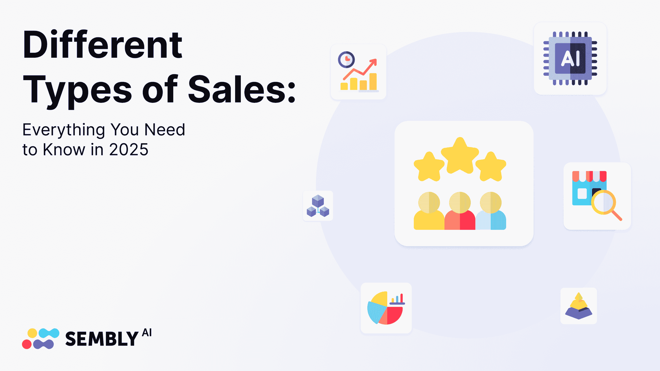 Different Types of Sales: Everything You Need to Know