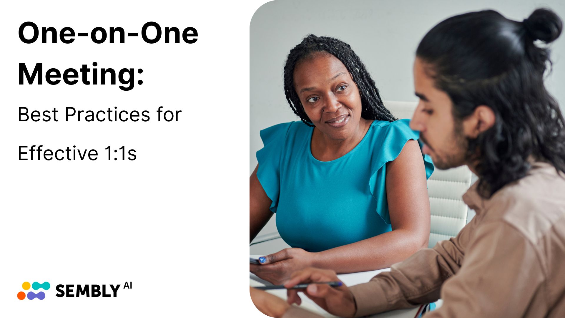 One-on-One Meeting Best Practices: Tips From Someone Who Runs 1:1s