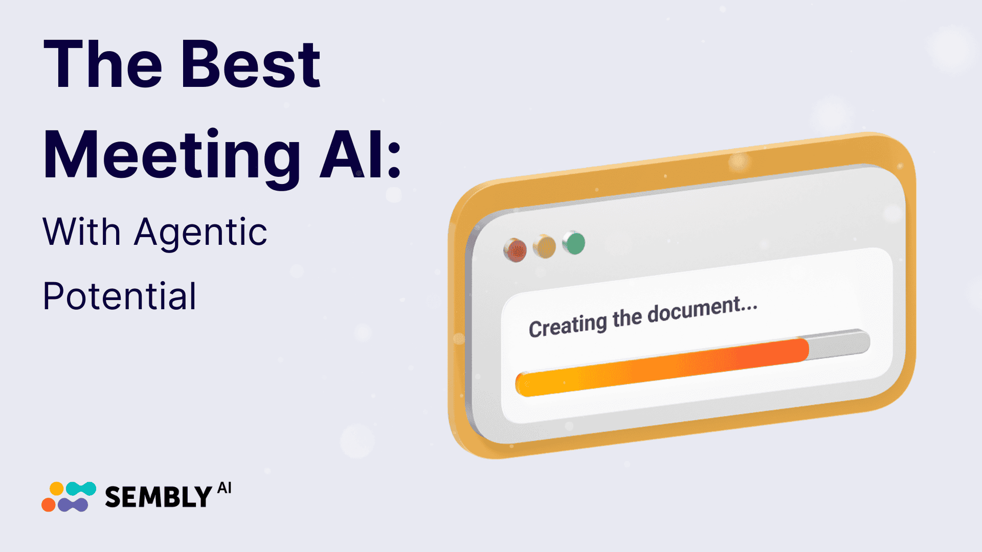 Semblian: The Best Meeting AI with Agentic Potential for Professional Services