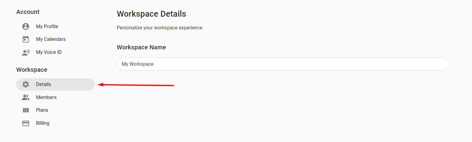 Workspace admins can change a workspace name.
Sembly will join meetings announcing your workspace’s name in chat