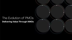 The Evolution of PMOs: Delivering Value Through XMOs