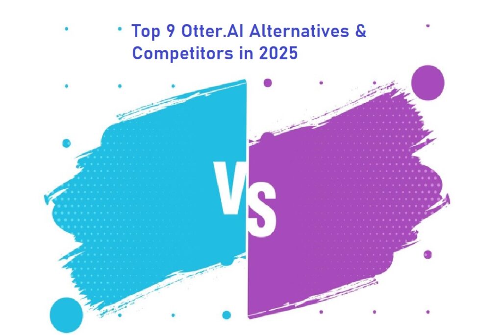 Top 9 Otter.ai Alternatives & Competitors in 2025 | Sembly AI