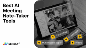 Best AI Meeting-Note-Taker Tools - Sembly Banner Image