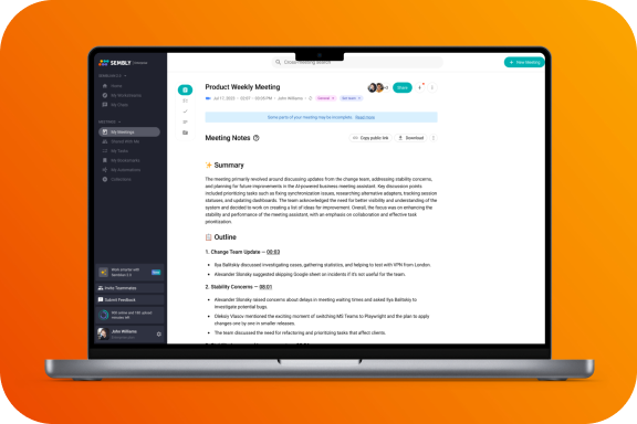Accurate Transcription - Sembly captures every word with precision, providing a reliable solution for meeting transcription needs. - Boost meetings with Sembly AI, turning conversations into valuable outcomes with transcription and insights for better collaboration.