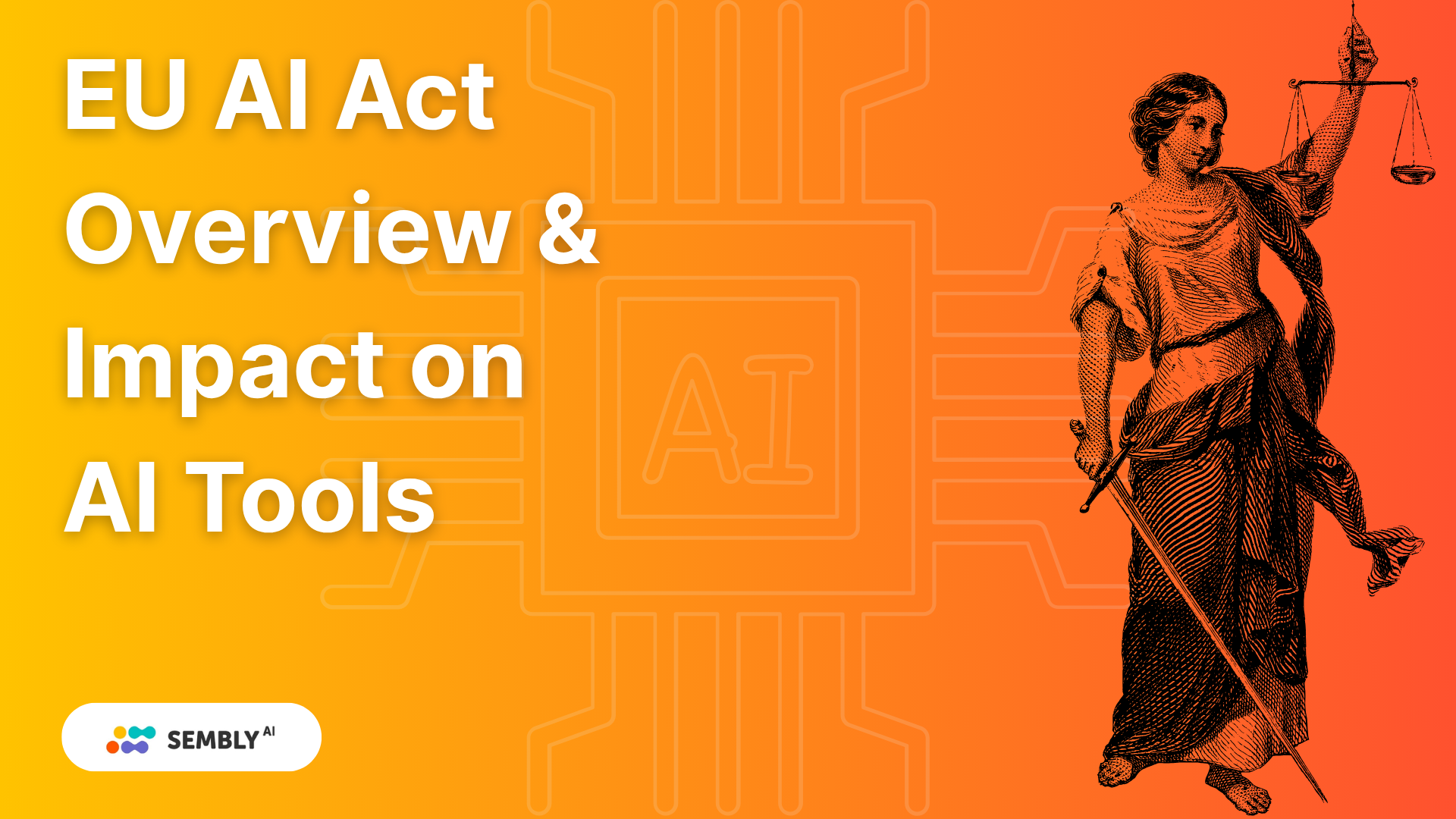 EU AI Act Overview What It Means for Your AI Tools in 2025 - Banner Image