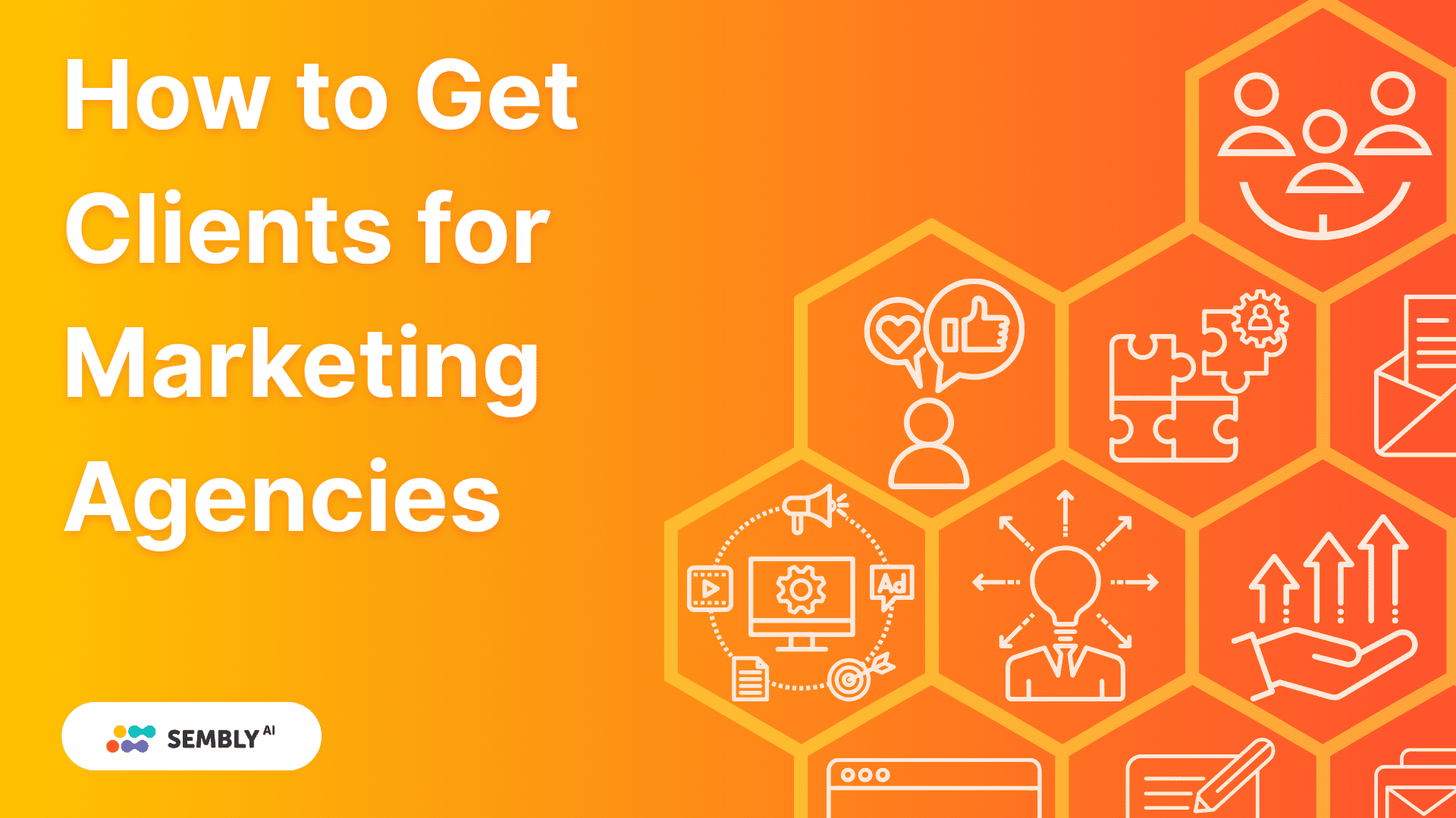 How to Get Clients for Marketing Agencies - Banner Image for the Article
